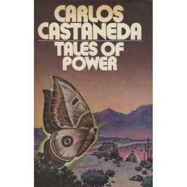 Castaneda, Carlos: Tales of power.