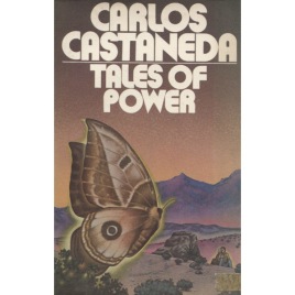 Castaneda, Carlos: Tales of power. (Sc)