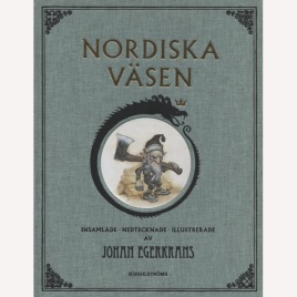 Egerkrans, Johan: Nordiska väsen