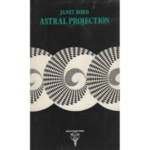 Bord, Janet: Astral projection (Sc)