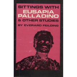 Feilding, Everard: Sittings with Eusapia Palladino & other studies.