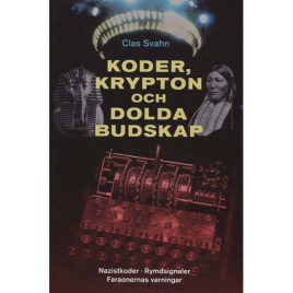 Svahn, Clas: Koder, krypton och dolda budskap
