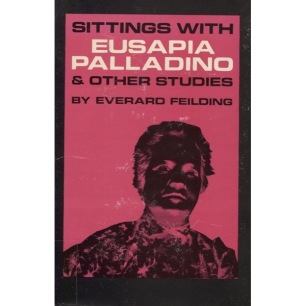 Feilding, Everard: Sittings with Eusapia Palladino & other studies.