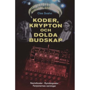 Svahn, Clas: Koder, krypton och dolda budskap