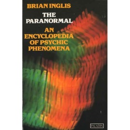 Inglis, Brian: The paranormal. An encyclopedia of psychic phenomena (Sc)