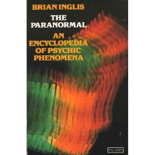 Inglis, Brian: The paranormal. An encyclopedia of psychic phenomena (Sc)