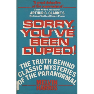Harris, Melvin: Sorry - you've been duped.