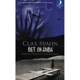 Svahn, Clas: Det okända-serien. Köp tre betala för två böcker!
