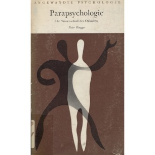 Ringger, Peter: Parapsychologie : die Wissenschaft des Okkulten. (Sc)