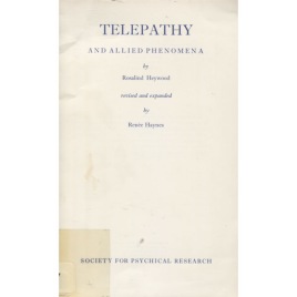 Heywood, Rosalind: Telepathy and allied phenomena. (Sc)