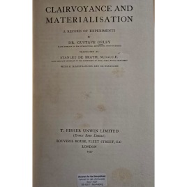 Geley, Gustave: Clairvoyance and materialisation: a record of experiments.