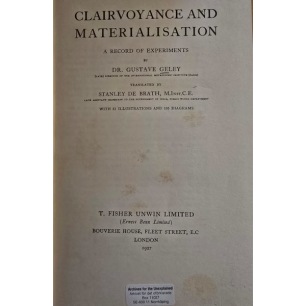 Geley, Gustave: Clairvoyance and materialisation: a record of experiments.