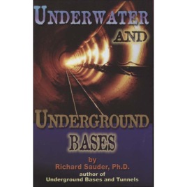 Sauder, Richard: Underwater and underground bases. (Sc)