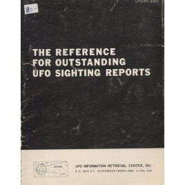 Olsen, Thomas M (ed.): The reference for outstanding UFO sighting reports. (Sc)