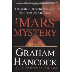 Hancock, Graham: The Mars mystery : the secret connection between earth and the red planet (Sc)