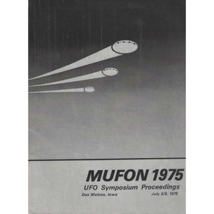 Mutual UFO Network (MUFON): 1975 UFO symposium proceedings (Sc)