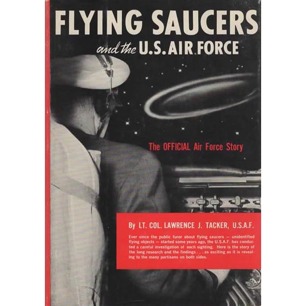 Tacker, Lawrence J.: Flying saucers and the U.S. Air Force