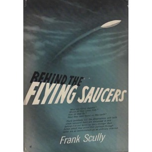 Scully, Frank: Behind the flying saucers