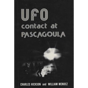 Hickson, Charles & William Mendez: UFO contact at Pascagoula