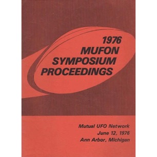 Mutual UFO Network (MUFON): 1976 UFO symposium proceedings (Sc)