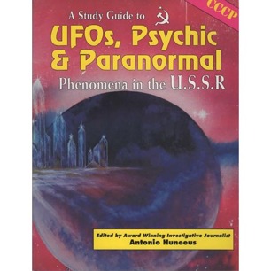 Huneeus, Antonio (editor): A study guide in UFOs, psychic & paranormal phenomena in the USSR