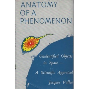 Vallée, Jacques: Anatomy of a phenomenon. Unidentified objects in space - a scientific appraisal
