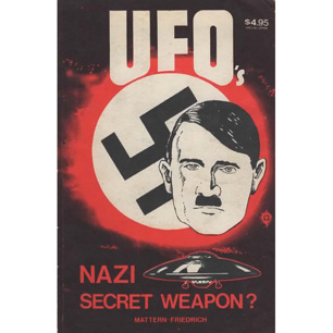 Mattern, Friedrich & Friedrich, Christof: UFO's Nazi secret weapon?