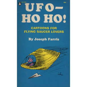 Farris, Joseph: UFO - Ho ho! Cartoons for flying saucer lovers (Pb)