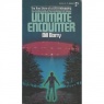 Barry, Bill: Ultimate encounter. The true story of a UFO kidnapping (Pb) - Acceptable