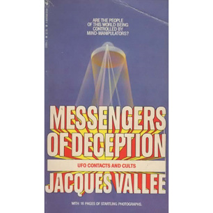 Vallée, Jacques: Messengers of deception. UFO contacts and cults (Pb)