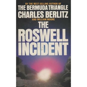 Berlitz, Charles & Moore, William: The Roswell incident (Pb) - Good