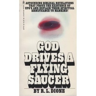 Dione, R. L.: God drives a flying saucer (Pb)