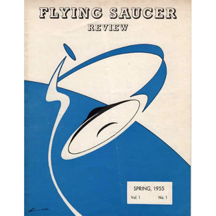 Flying Saucer Review (1955) - Vol 1 no 1 - Spring 1955