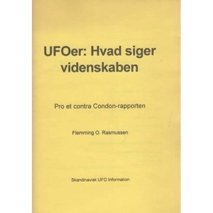 Rasmussen, Flemming O.: UFOer: Hvad siger videnskaben. Pro et contra Condon-rapporten