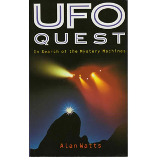 Watts, Alan: UFO quest. In search of the mystery machines (Sc)