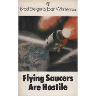 Steiger, Brad & Whritenour, Joan: Flying Saucers are hostile (Pb)