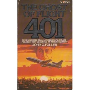 Fuller, John G.: The Ghost of flight 401 (Pb)
