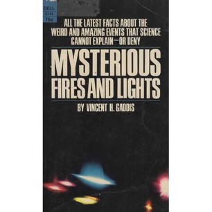 Gaddis, Vincent H.: Mysterious fires and lights