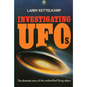 Kettelkamp, Larry: Investigating UFOs