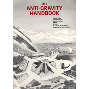 Childress, D. Hatcher (compiler): The Anti-gravity handbook, 1st ed.