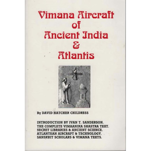 Childress, David Hatcher: Vimana aircraft of ancient India & Atlantis