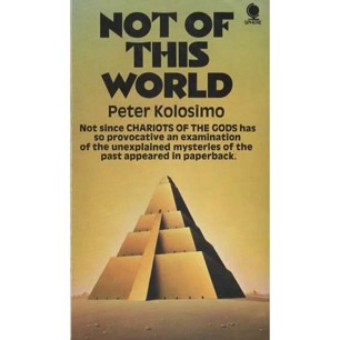 Kolosimo, Peter: Not of this world.(Pb)