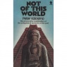 Kolosimo, Peter: Not of this world (Pb) - Acceptable, minor waterdamage, worn/creased cover 1974