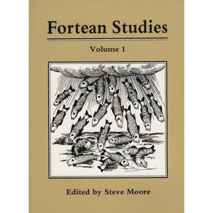 Fortean Studies, volume 1 (edited by Steve Moore) (Sc)