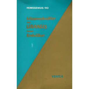 Homogenius / Ro (P. Leopold): Wissenschaftler des Uranus testen Erdvölker