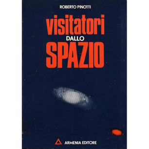 Pinotti, Roberto: Visitatori dallo spazio (Sc)