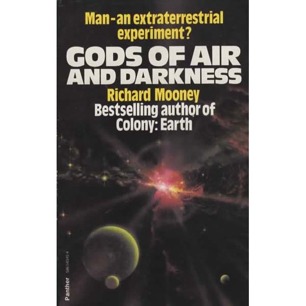Mooney, Richard: Gods of air and darkness: The possibility of a nuclear war in the past (Pb)