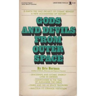 Norman, Eric: Gods and devils from outer space (Pb)