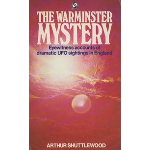 Shuttlewood, Arthur: The Warminster mystery (Pb)