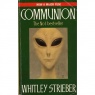Strieber, Whitley: Communion. A true story. Encounters with the unknown (Pb)